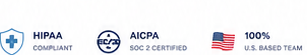 HIPAA compliant, AICPA SOC 2 certified, and 100 percent U.S. based team